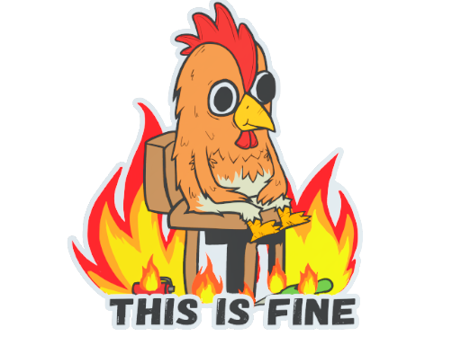 Sticker | This Is Fine (Chicken)